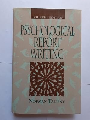 Psychological Report Writing (4th Edition)