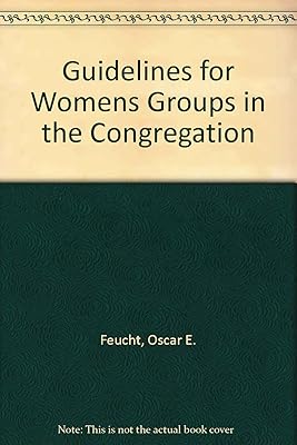 Guidelines for Womens Groups in the Congregation