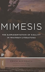 Mimesis: The Representation of Reality in Western Literature - New and Expanded Edition (Princeton Classics, 1) by Erich Auerbach