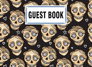 Guest Book: Skull Cover Guest Book, Guest book for Your Birthday Party, Anniversary, Bridal Shower, Visitors - 150 Pages, Size 8.25" x 6" by Anton Schrader by Anton Schrader