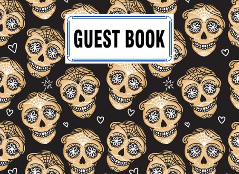 Guest Book: Skull Cover Guest Book, Guest book for Your Birthday Party, Anniversary, Bridal Shower, Visitors - 150 Pages, Size 8.25" x 6" by Anton Schrader by Anton Schrader