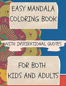easy Mandala Coloring For Kids and Adults: easy mandala coloring pages for adults with motivation quotes Motivational Mandala by morocco tours MFG