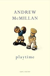 Playtime by Andrew McMillan