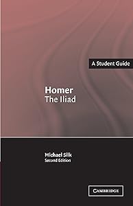 Homer: The Iliad (Landmarks of World Literature (New)) by M. S. Silk