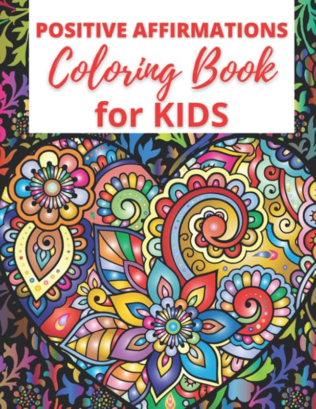 I AM Confident, Brave & Beautiful A Positive Affirmations Coloring Book for Young Black/Brown Girls: African American Coloring Book for Girls (ALL ... Self-Love and Build emotional Resilience. by Sean Holmes