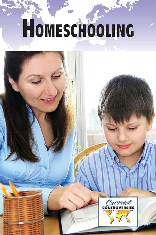 Homeschooling (Current Controversies) by Myra Immell
