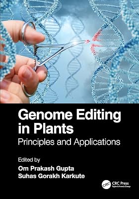 Genome Editing in Plants: Principles and Applications