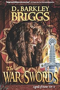 The War of Swords: * 10th Anniversary Edition * (The Legends of Karac Tor) by D. Barkley Briggs