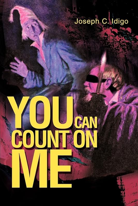 You Can Count On Me by Joseph Idigo