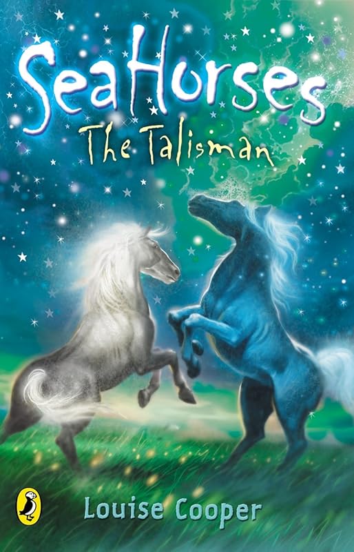 Sea Horses: The Talisman by Louise Cooper
