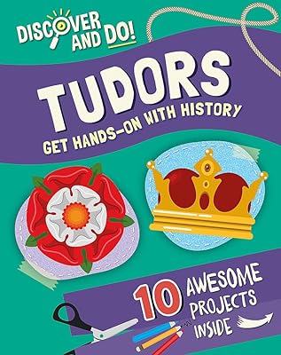 Tudors (Discover and Do)