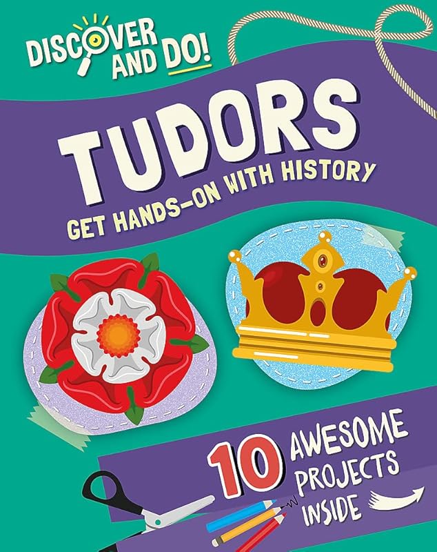 Tudors (Discover and Do) by Jane Lacey