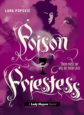 Poison Priestess (Lady Slayers)