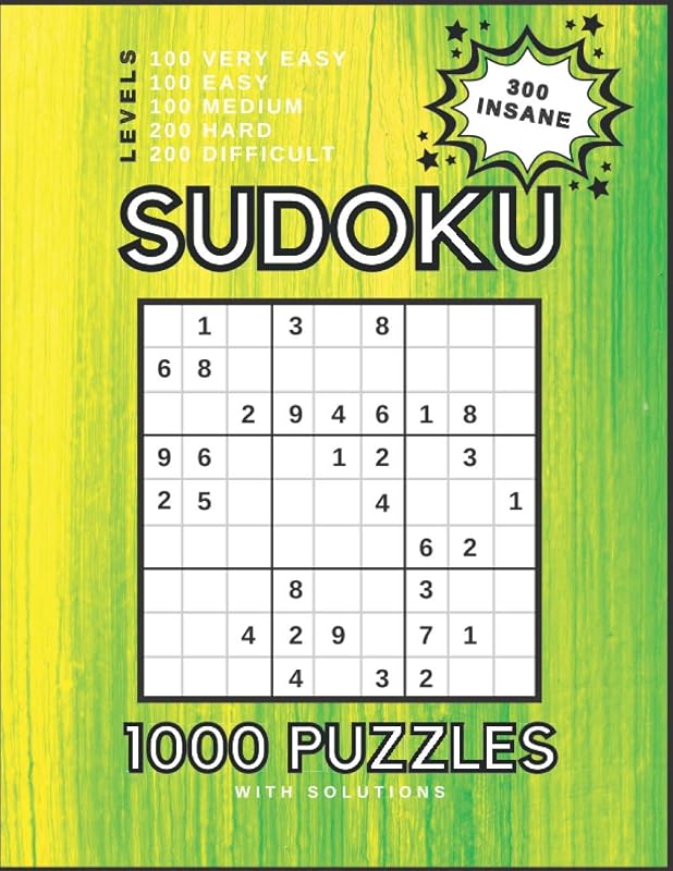 SUDOKU 1000 PUZZLES: Levels From Very Easy To Insane With Solutions - Vol. 20 by Think Smart Press