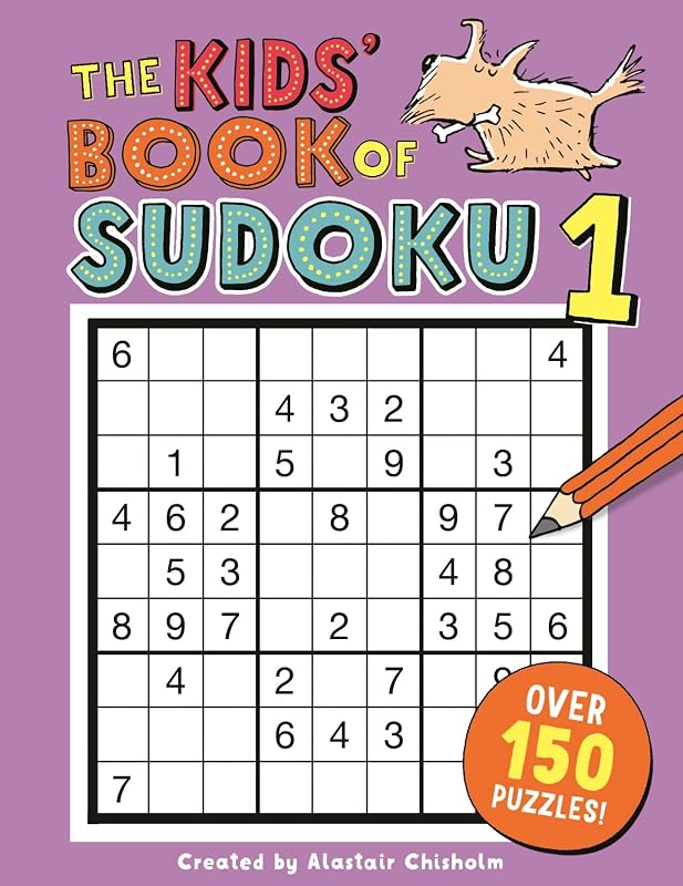 The Kids' Book of Sudoku 1 (Buster Puzzle Books) by Alastair Chisholm