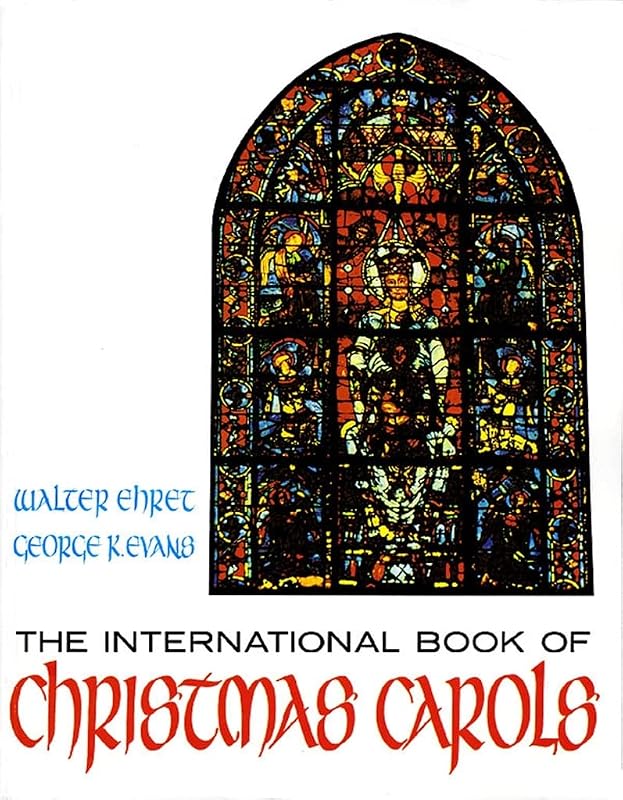 The International Book of Christmas Carols by Various Authors