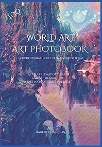 WORLD ART , Great Photobook of Rich Colored ART: World ART by DG Netcon