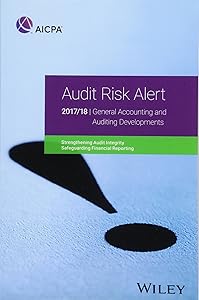 Audit Risk Alert: General Accounting and Auditing Developments, 2017/18 (AICPA)