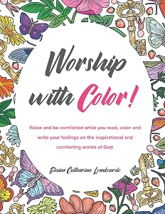 Worship with Color! by Elaine C Davis-Lombardo