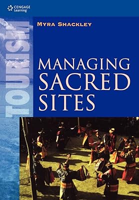 Managing Sacred Sites: Service Provision and the Visitor