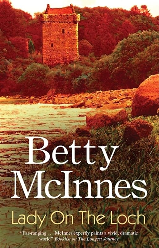 Lady on The Loch by Betty McInnes