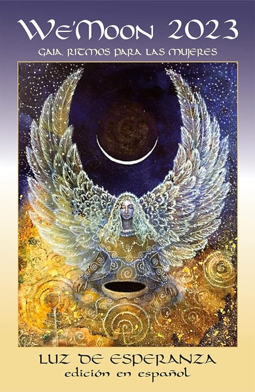 We'moon 2023 Spanish Edition: Gaia Rhythms for Womyn (Silver Lining) by Mother Tongue Ink