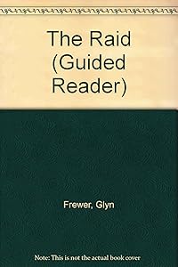 The Raid (Guided Reader)