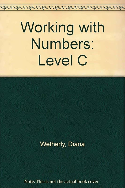 Working With Numbers: Level C Triangle Teachers Guide by Diana Wetherly