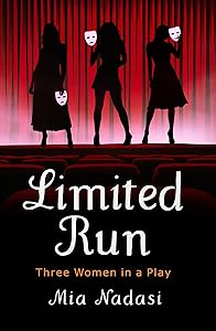 Limited Run: Three Women in a Play