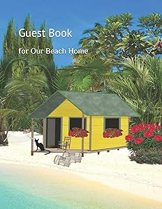 Guest Book: for Our Beach Home by Lenny LaRue