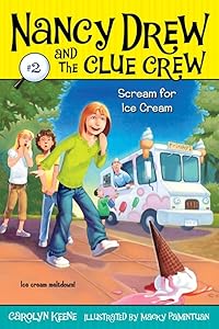 Scream for Ice Cream (Nancy Drew and the Clue Crew Book 2)