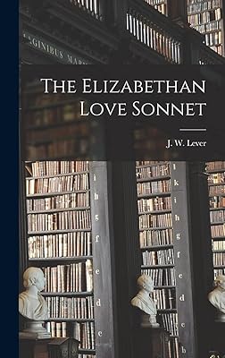 The Elizabethan Love Sonnet