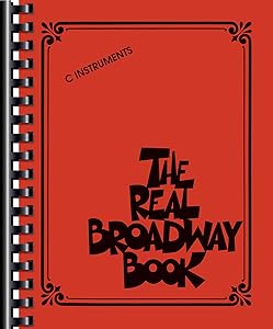 The Real Broadway Book: C Instruments by Hal Leonard Corp.