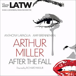 After the Fall by ARTHUR MILLER