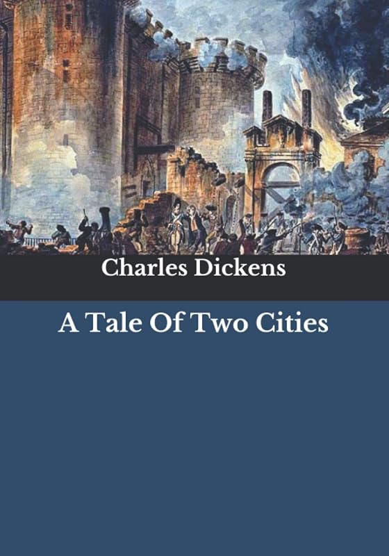 A Tale Of Two Cities by Charles Dickens