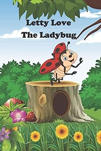 Letty Love The Ladybug by Kate Coronado