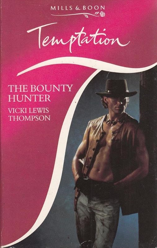 The Bounty Hunter (Temptation) by Vicki Lewis Thompson