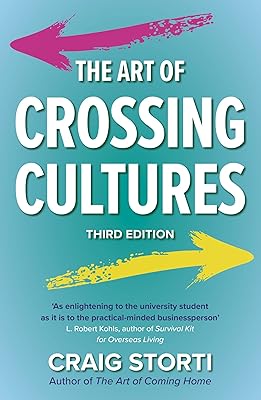 The Art of Crossing Cultures, 3rd Edition