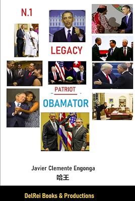 LEGACY, FUTURE VISION : PATRIOT?: OBAMATOR