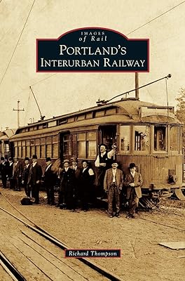 Portland's Interurban Railway