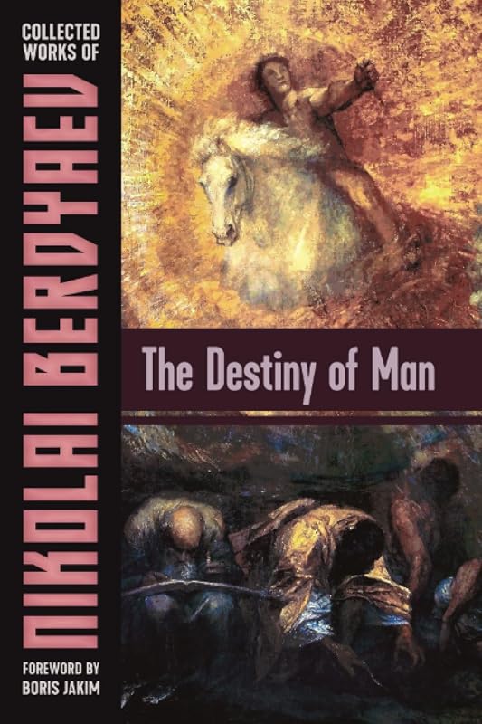 The Destiny of Man by Nikolai Berdyaev