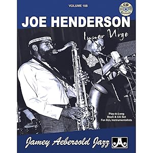 Play-A-Long Series, Vol. 108, Joe Henderson: Inner Urge (Book & CD Set) (Jazz Play-A-Long for All Instrumentalists, Vol 108)