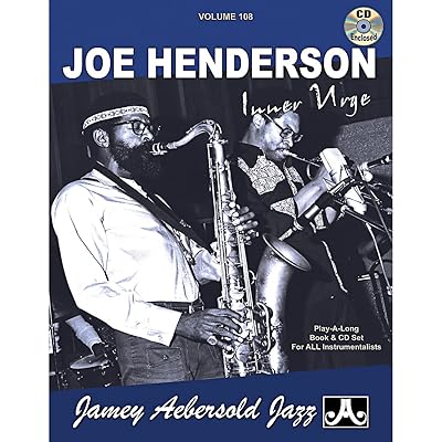 Play-A-Long Series, Vol. 108, Joe Henderson: Inner Urge (Book & CD Set) (Jazz Play-A-Long for All Instrumentalists, Vol 108)