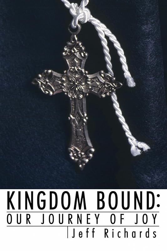 Kingdom Bound by Jeffrey J. Richards