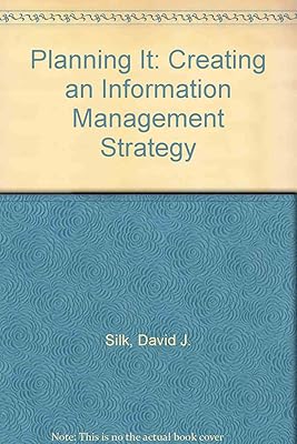 Planning It: Creating an Information Management Strategy