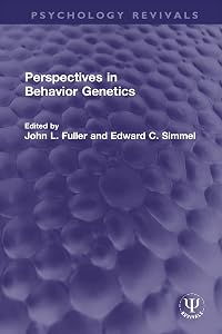 Perspectives in Behavior Genetics (Psychology Revivals) by John L. Fuller