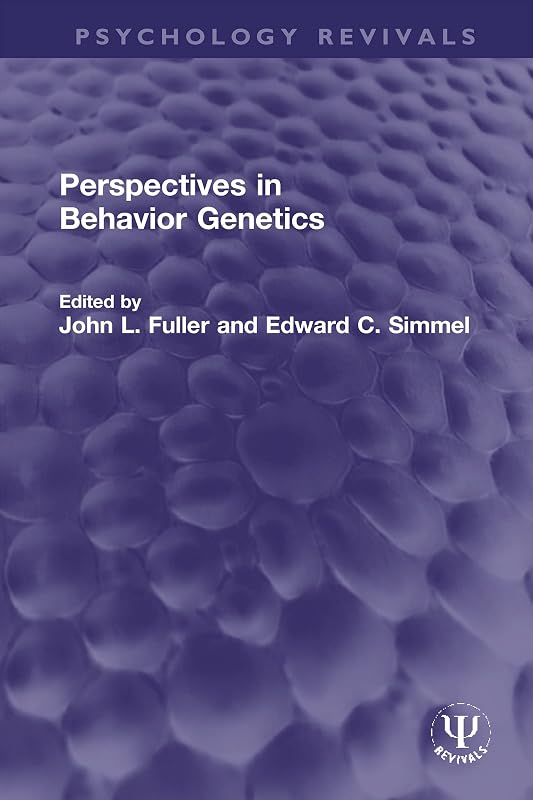 Perspectives in Behavior Genetics (Psychology Revivals) by John L. Fuller
