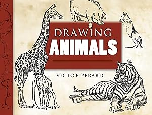 Drawing Animals (Dover Art Instruction)