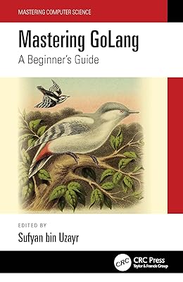 Mastering GoLang (Mastering Computer Science)