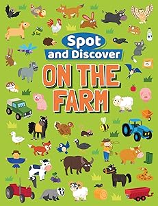 On the Farm (Spot and Discover) by William Potter